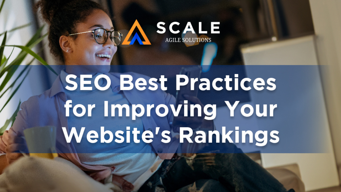 SEO Best Practices for Improving Your Website's Rankings