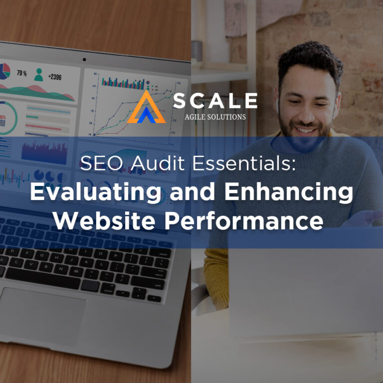 [SCALE AGILE] SEO Audit Essentials_ Evaluating and Enhancing Website Performance